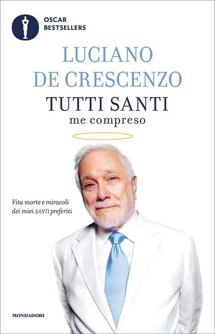 Tutti santi me compreso - Luciano De Crescenzo - ebook