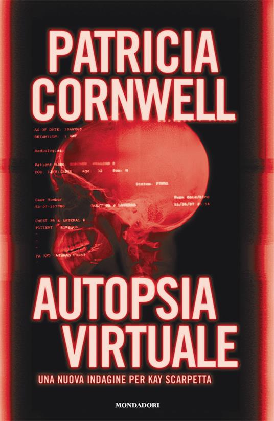 Autopsia virtuale - Patricia D. Cornwell,Annamaria Biavasco,Valentina Guani - ebook