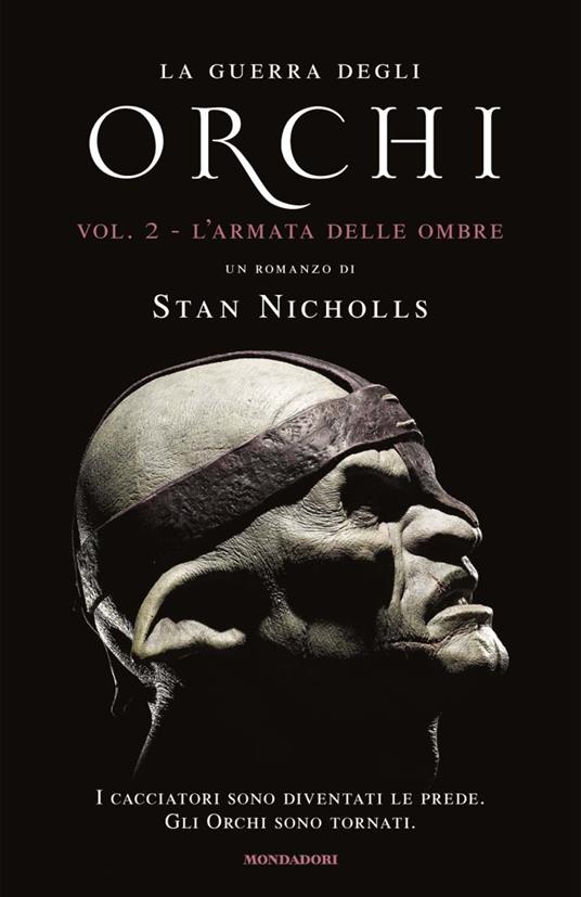 L' armata delle ombre. La guerra degli orchi. Vol. 2 - Stan Nicholls,Riccardo Valla - ebook