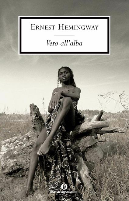 Vero all'alba - Ernest Hemingway,Laura Grimaldi - ebook