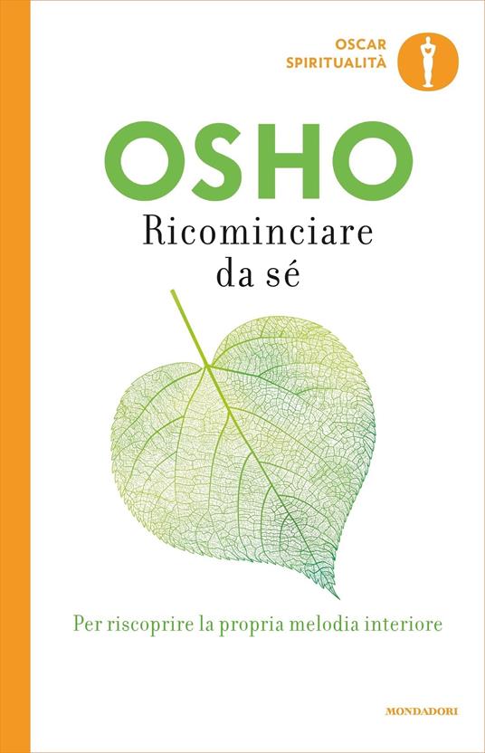 Ricominciare da sé - Osho,Swami Anand Videha,Ma Anand Vidya - ebook