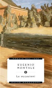 Le occasioni - Eugenio Montale,Tiziana De Rogatis - ebook