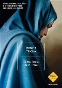 L' altra faccia della Terra - Monica Triglia - ebook