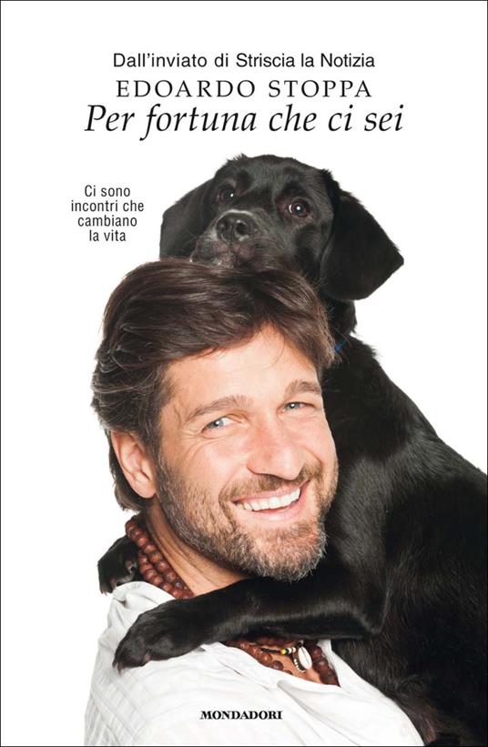Per fortuna che ci sei - Edoardo Stoppa - ebook