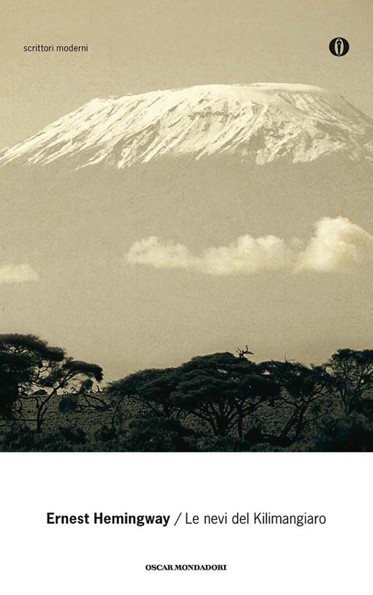 Le nevi del Kilimangiaro - Ernest Hemingway,Anna Luisa Zazo,Vincenzo Mantovani - ebook