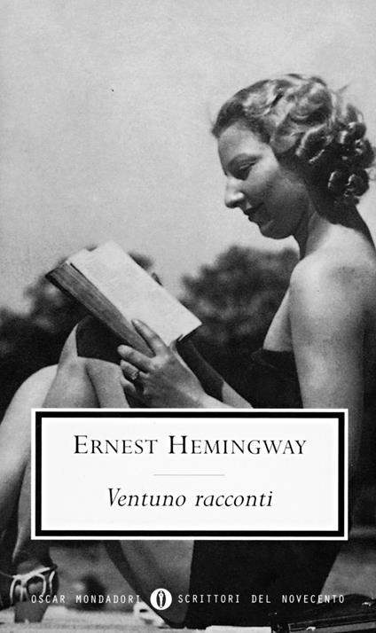 Ventuno racconti - Ernest Hemingway,Ettore Capriolo,Bruno Oddera - ebook
