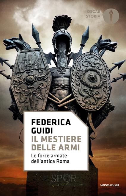 Il mestiere delle armi. Le forze armate dell'antica Roma - Federica Guidi - ebook