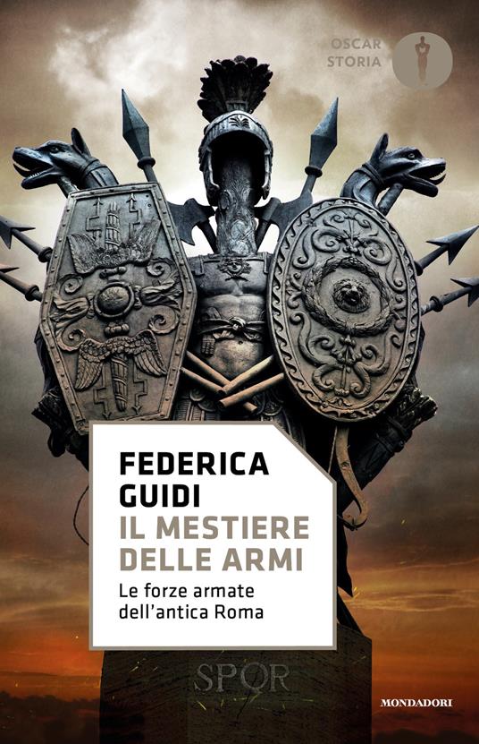 Il mestiere delle armi. Le forze armate dell'antica Roma - Federica Guidi - ebook