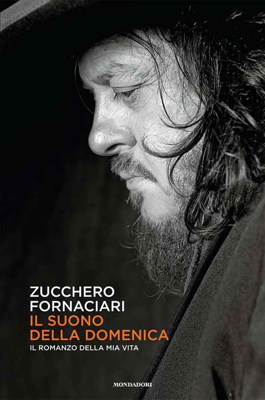 Il suono della domenica. Il romanzo della mia vita - Zucchero Sugar Fornaciari - ebook