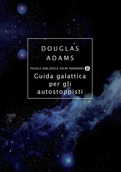 Guida galattica per gli autostoppisti - Douglas Adams,Laura Serra - ebook