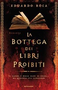 La bottega dei libri proibiti - Eduardo Roca,Laura Di Rocco - ebook