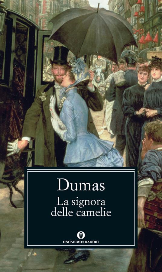 La signora delle camelie - Alexandre (figlio) Dumas,Francesco Pastonchi - ebook