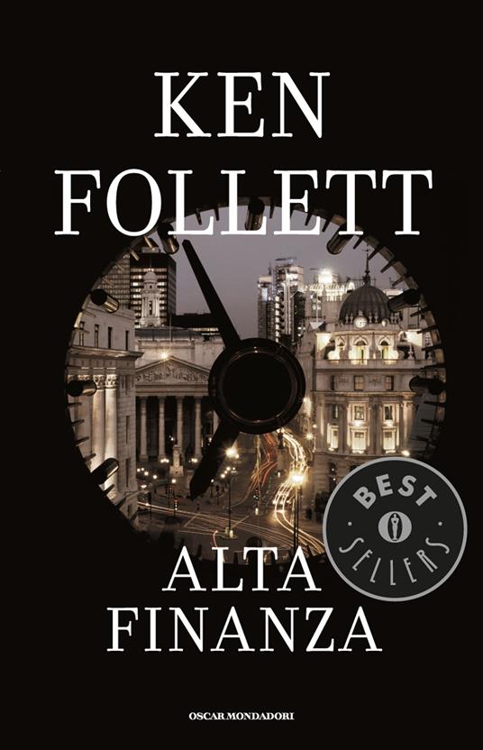 Alta finanza - Ken Follett,Roberta Rambelli - ebook