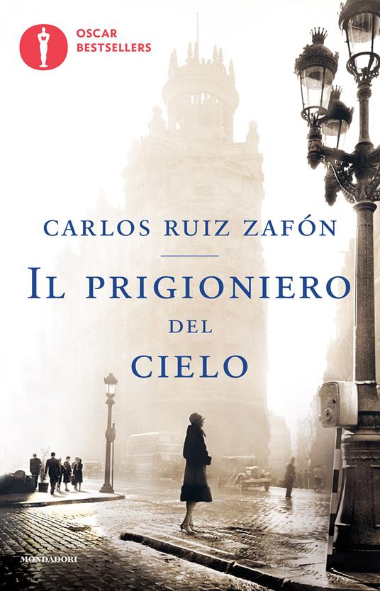 Il prigioniero del cielo - Carlos Ruiz Zafón,Bruno Arpaia - ebook