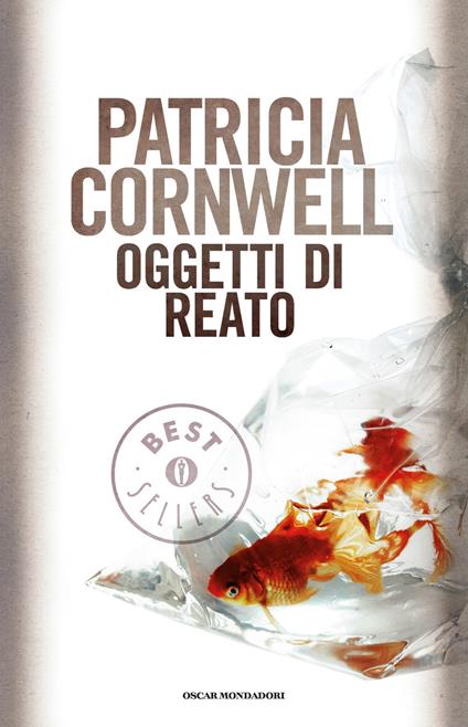 Oggetti di reato - Patricia D. Cornwell,Lucio Angelini - ebook