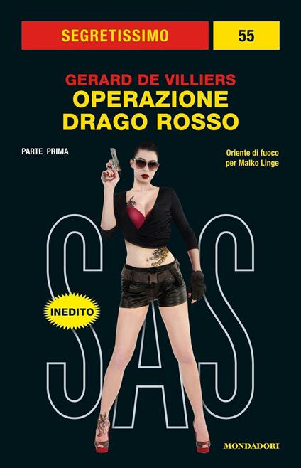 Operazione Drago Rosso. Prima parte - Gérard de Villiers,Sandro Ossola - ebook