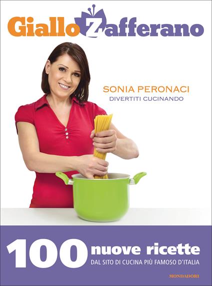 Divertiti cucinando - Sonia Peronaci - ebook