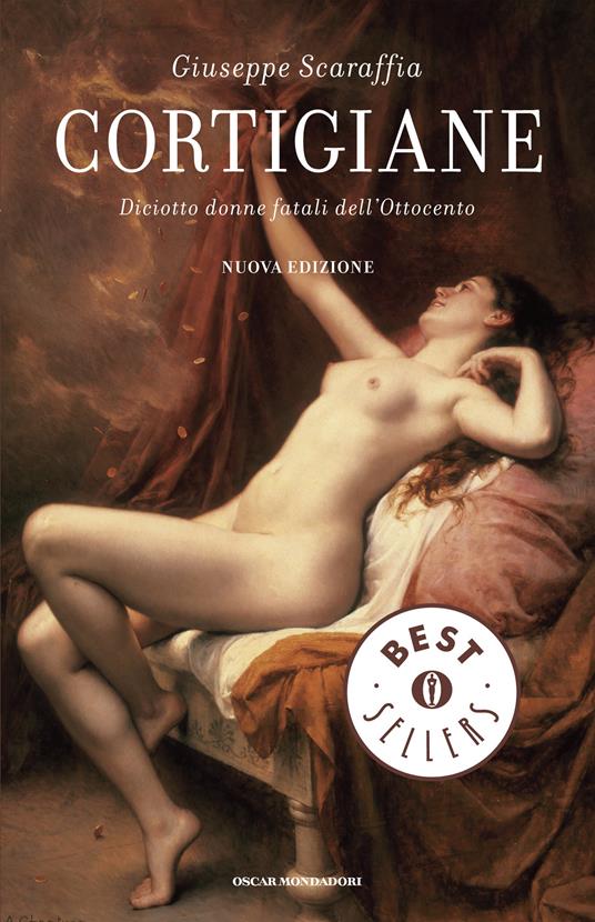 Cortigiane. Diciotto donne fatali dell'Ottocento - Giuseppe Scaraffia - ebook