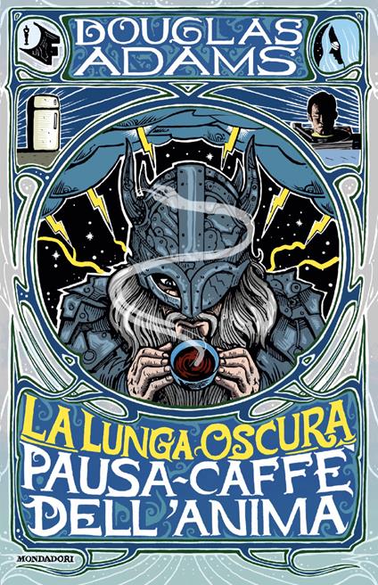 La lunga oscura pausa caffè dell'anima - Douglas Adams,Dida Paggi,Marco Paggi - ebook