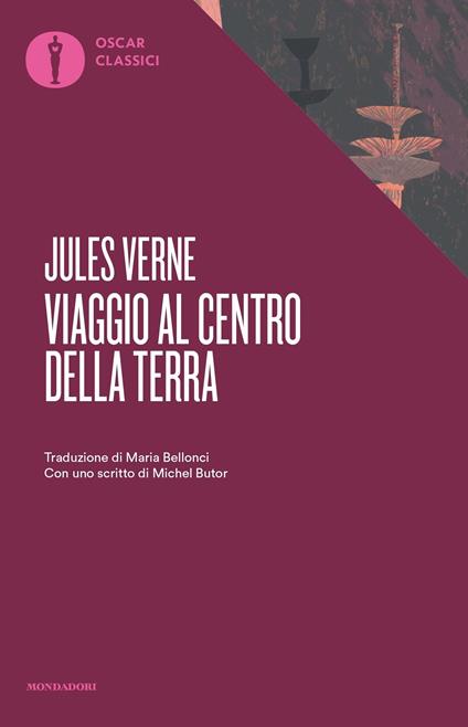 Viaggio al centro della Terra - Jules Verne,Maria Bellonci - ebook