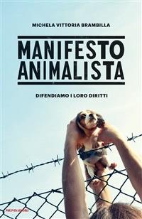 Manifesto animalista - Michela Vittoria Brambilla - ebook