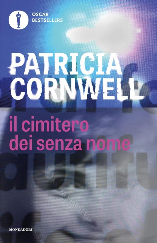 Il cimitero dei senza nome - Patricia D. Cornwell,Anna Rusconi - ebook