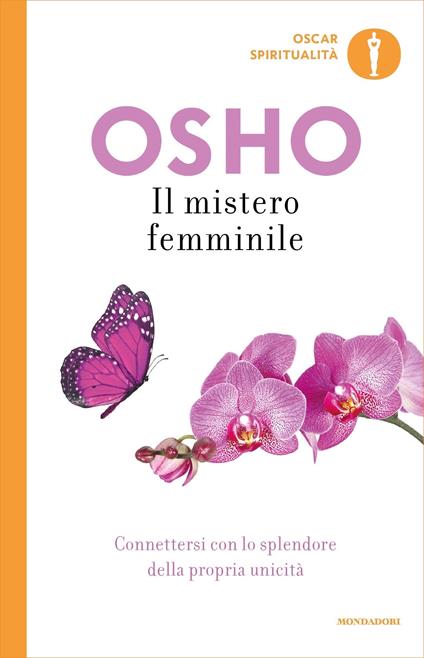 Il mistero femminile - Osho,Laura Baietto,Swami Anand Videha - ebook