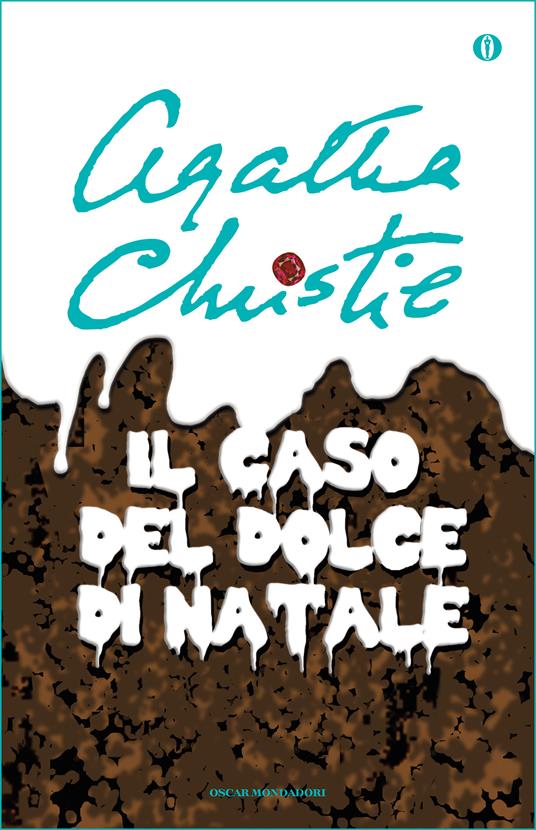 Il caso del dolce di Natale e altre storie - Agatha Christie,Maria Grazia Griffini,Lydia Lax - ebook