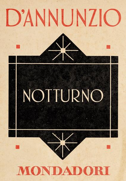 Notturno - Gabriele D'Annunzio,Annamaria Andreoli,Giorgio Zanetti - ebook