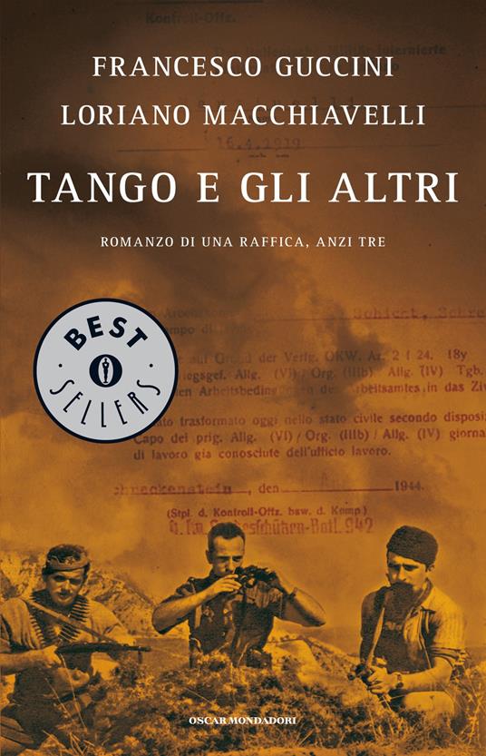 Tango e gli altri. Romanzo di una raffica, anzi tre - Francesco Guccini,Loriano Macchiavelli - ebook