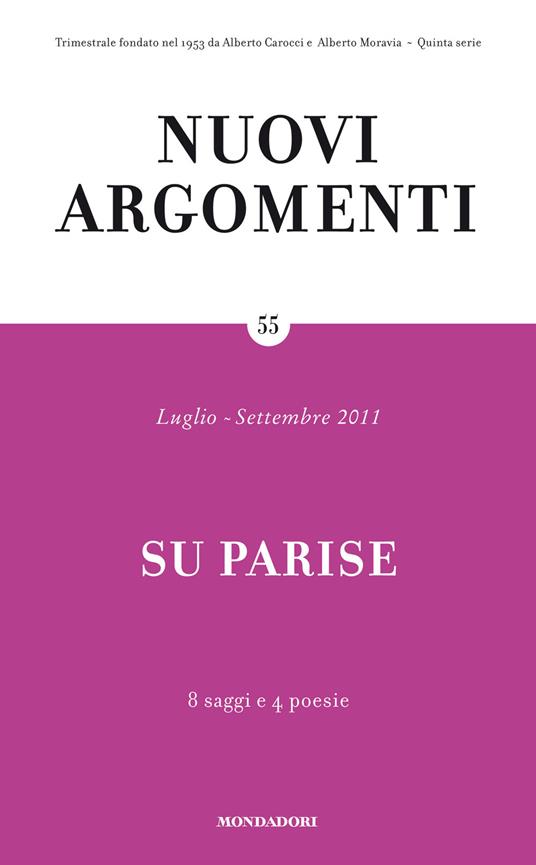 Nuovi argomenti. Vol. 55 - AA.VV. - ebook