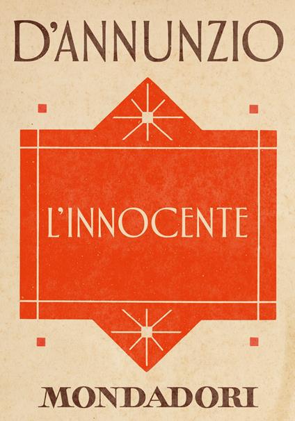 L' Innocente - Gabriele D'Annunzio,Annamaria Andreoli - ebook