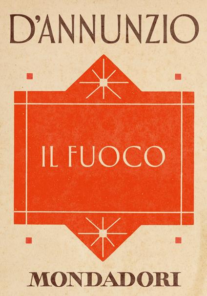 Il fuoco - Gabriele D'Annunzio,Niva Lorenzini - ebook
