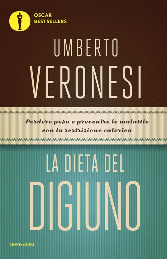 La dieta del digiuno - Umberto Veronesi,Giovanna Luini,Lucilla Titta - ebook
