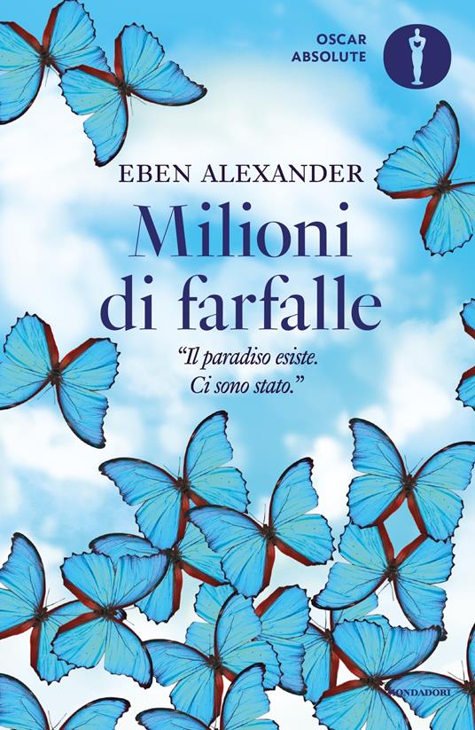 Milioni di farfalle - Eben Alexander,Maria Carla Dallavalle - ebook