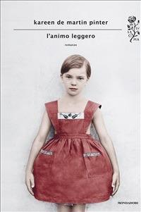 L' animo leggero - Kareen De Martin Pinter - ebook