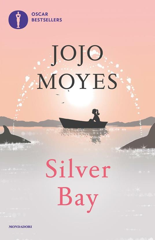 Silver Bay - Jojo Moyes,Cristina Cigognini - ebook