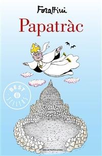 Papatràc - Giorgio Forattini - ebook