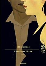 Il tessitore di vite