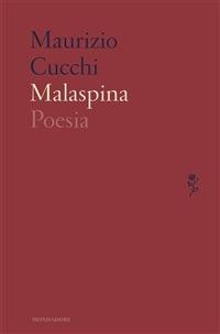 Malaspina - Maurizio Cucchi - ebook