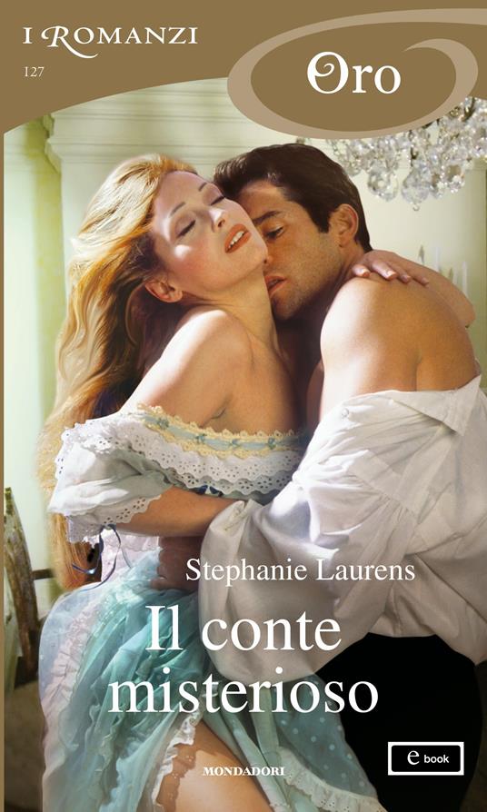 Il conte misterioso - Stephanie Laurens - ebook