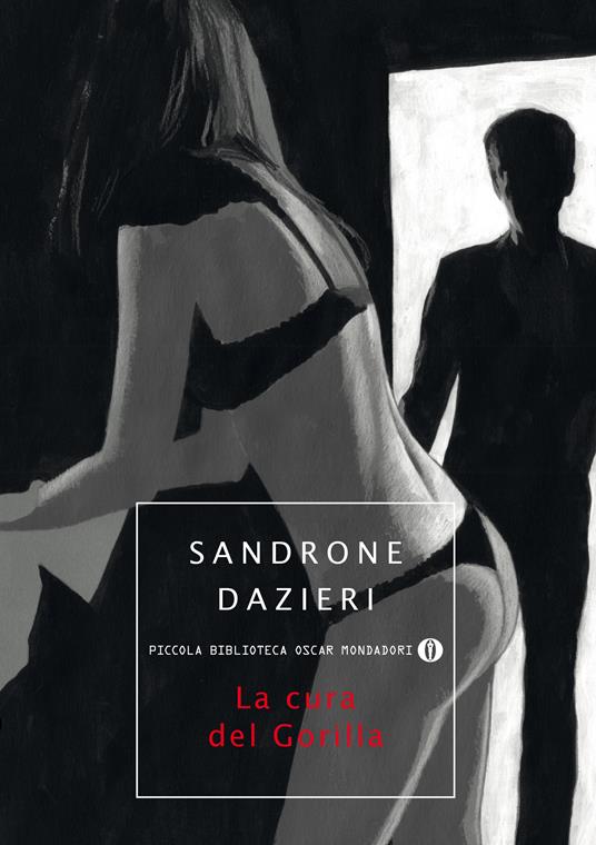 La cura del gorilla - Sandrone Dazieri - ebook