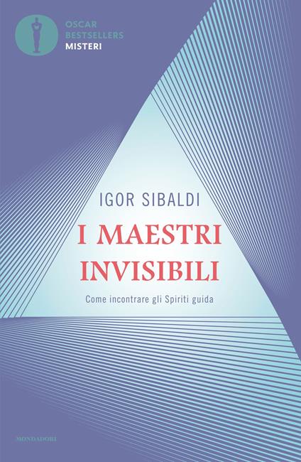 I maestri invisibili. Come incontrare gli Spiriti guida - Igor Sibaldi - ebook