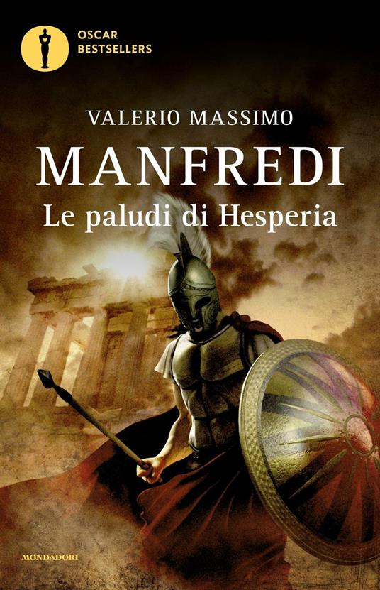 Le paludi di Hesperia. Ediz. speciale - Valerio Massimo Manfredi - ebook