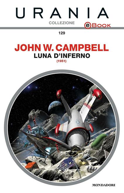 Luna d'inferno - John W. Campbell - ebook