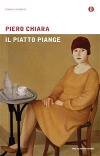 Il piatto piange - Piero Chiara,Mauro Novelli - ebook
