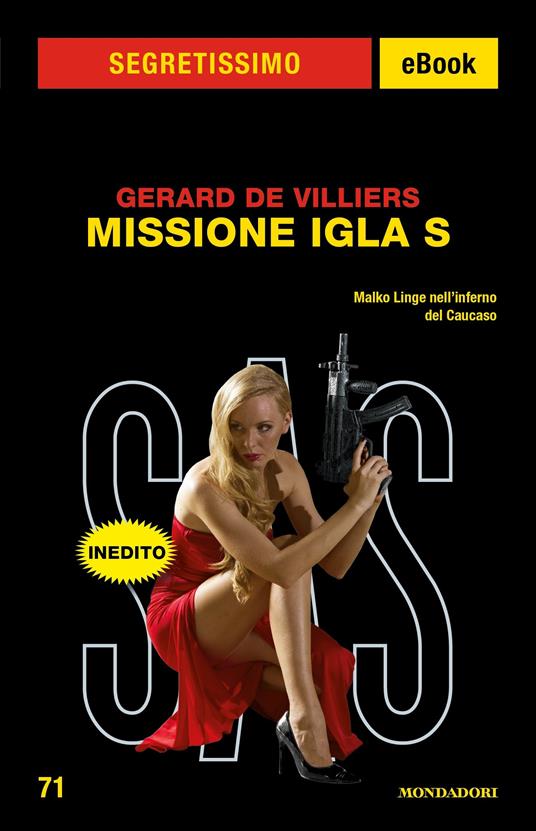 Missione IGLA S - Gérard de Villiers,Sandro Ossola - ebook