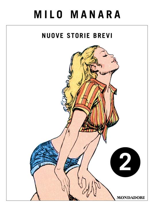 Nuove storie brevi (2) - Milo Manara - ebook