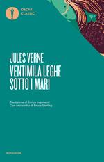 Ventimila leghe sotto i mari. Con uno scritto di Bruce Sterling