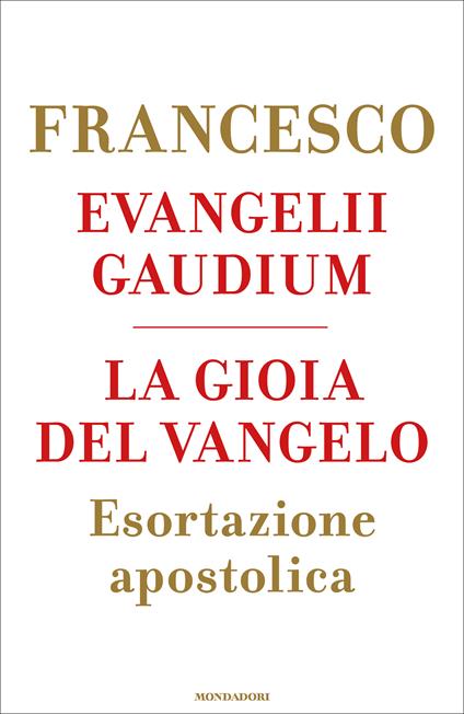 Evangelii gaudium. La gioia del Vangelo - Francesco (Jorge Mario Bergoglio) - ebook